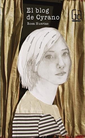GA.296 EL BLOG DE CYRANO | 9788467555387 | Huertas Gómez, Rosa Mª