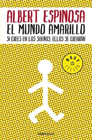 El mundo amarillo | 9788483469071 | Albert Espinosa