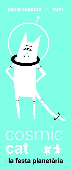Cosmic Cat i la festa planetària | 9788416497447 | Cuadros Andrés, Paula