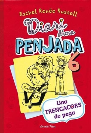 Diari d'una penjada 6. Un trencacors de pega | 9788490574171 | Russell, Rachel Renée