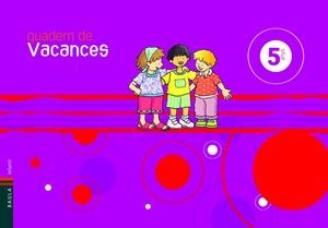 Q.VACANCES 5 ANYS+CONTE | 9788447919413 | Villarroya Samaniego, Elena