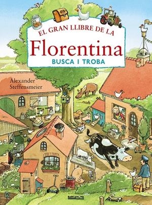 El gran llibre de la Florentina. Busca i troba | 9788448941147 | Steffensmeier, Alexander