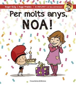 PER MOLTS ANYS, NOA! | 9788490344453 | Roig César, Roger