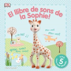 El llibre de sons de la Sophie! | 9780241255018 | VARIOS AUTORES
