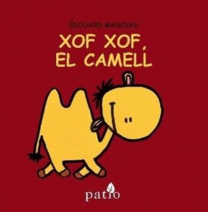 Xof Xof, el camell | 9788416256747 | Manceau, Édouard