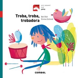 Troba, troba, trobadora - Galop | 9788491012313 | Olid Baez, Bel
