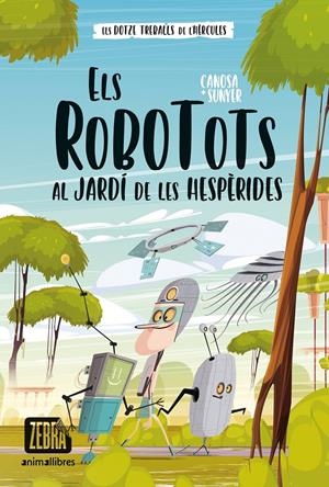Els Robotots al jardí de les Hespèrides | 9788419659323 | Oriol Canosa