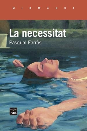 La necessitat | 9788418858505 | Farràs, Pasqual