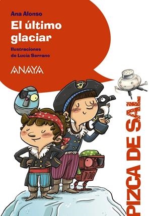 El último glaciar | 9788469891575 | Alonso, Ana