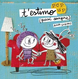 T'estimo (quasi sempre). Un llibre pop-up | 9788491370475 | Anna Llenas