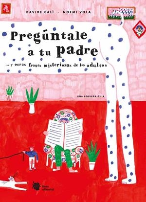 Pregúntale a tu padre | 9788412359947 | Calì, Davide