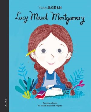 Petita & Gran Lucy Maud Montgomery | 9788490655283 | Sánchez Vegara, María Isabel
