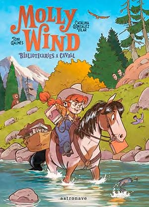 Molly Wind. Bibliotecàries a cavall | 9788467966244 | GONZALEZ, CATALINA