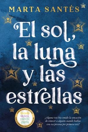 El sol, la luna y las estrellas | 9788419131409 | SANTÉS, MARTA