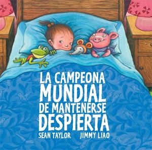 La campeona mundial de mantenerse despierta | 9788415208075 | Liao, Jimmy