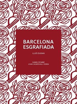BARCELONA ESGRAFIADA | 9788491565444 | Duran, Lluís
