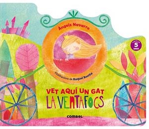 La Ventafocs. Vet aquí un gat | 9788491010678 | Navarro, Àngels