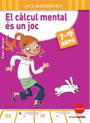 El càlcul mental és un joc (7-9 anys) | 9788415612636 | ROUGIER, R.