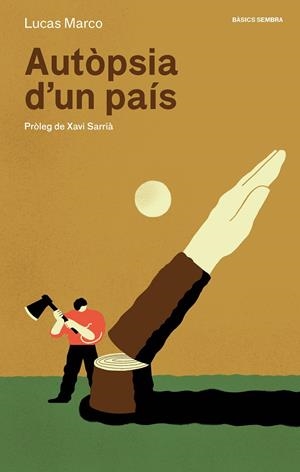 Autòpsia d'un país | 9788416698806 | Marco, Lucas
