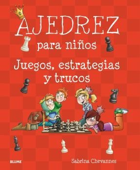 Ajedrez para niños | 9788498019544 | Chevannes, Sabrina