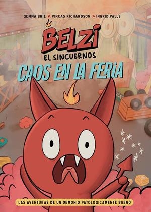 Belzi el Sincuernos: Caos  en la feria (1) | 9788426148834 | Brie, Gemma/Richardson, Vincas