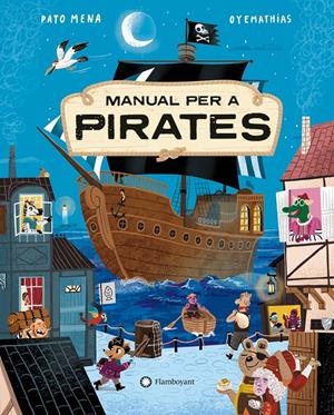 Manual per a pirates | 9788410090019 | Aceituno, David i Pato Mena
