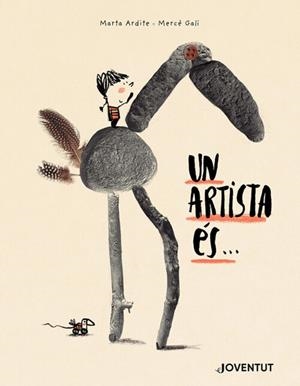 Un artista es... | 9788426148667 | Ardite Ovejero, Marta