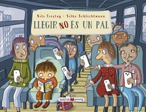 Llegir NO és un pal | 9788419638632 | Freytag , Nils/Schlichtmann, Silke