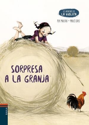 Sorpresa a la granja | 9788447951642 | Maestro Sarrión, Pepe