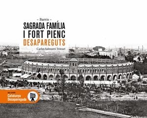 Sagrada Família i Fort Pienc desapareguts | 9788419736260 | SALMURRI, CARLES