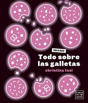 Todo sobre las galletas | 9788408287032 | Tosi, Christina