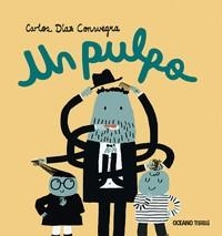 Un pulpo | 9786075577838 | DIAZ CONSUEGRA, CARLOS