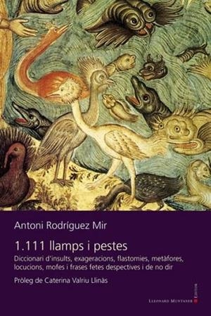1.111 llamps i pestes | 9788419630759 | Rodríguez Mir, Antoni