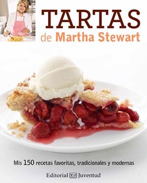 Tartas de Matha Stewart | 9788426144034 | Martha Stewart Living