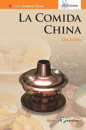 La comida china | 9788478845910 | Liu Junru