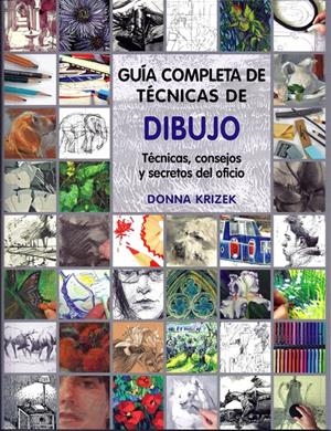Guía completa de técnicas de dibujo | 9788415053224 | Krizek, Donna