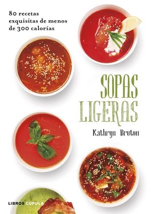 Sopas ligeras | 9788448022884 | Kathryn Bruton